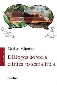 Diálogos Sobre a Clínica Psicanalítica