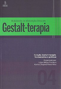 Modalidades de Intervencao Clinica Em Gestalt - Terapia - Vol 4