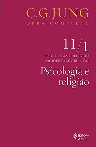 Psicologia e Religião Vol. 11/1: Psicologia e Religião Ocidental e Oriental
