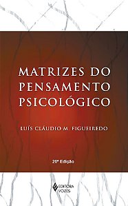 Matrizes do Pensamento Psicologico - 18 Ed