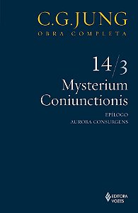 Mysterium Coniunctionis Vol. 14/3: Epilogo; Aurora Consurgens