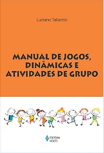 Manual de Jogos, Dinamicas e Atividades de Grupo