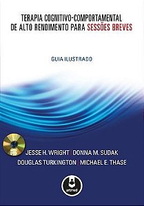 Terapia Cognitivo-Comportamental de Alto Rendimento Para Sessões Breves