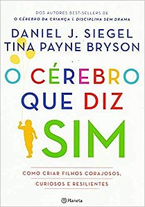 O Cerebro Que Diz Sim