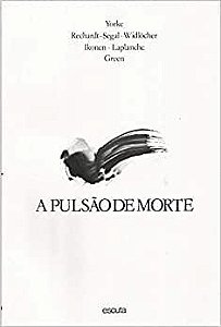 A Pulsão de Morte