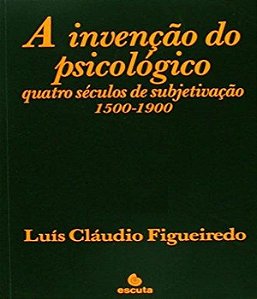 A Invenção do Psicológico