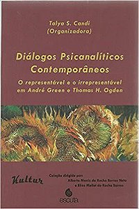 Diálogos Psicanalíticos Contemporâneos: o Representável e o Irrepresentável