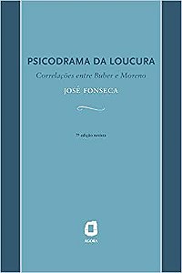 Psicodrama da Loucura: Correlações entre Buber e Moreno