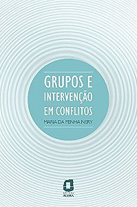 Grupos e Intervencao Em Conflitos