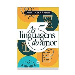 Cinco Linguagens Do Amor, As: Edição Exclusiva: Mundo Cristão