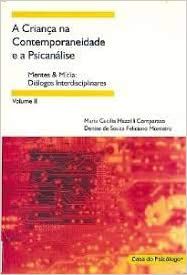 A Criança na Contemporaneidade e a Psicanálise – Vol. 2