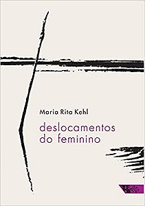 Deslocamentos do Feminino