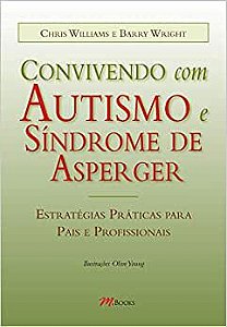 Convivendo com Autismo e Síndrome de Asperger