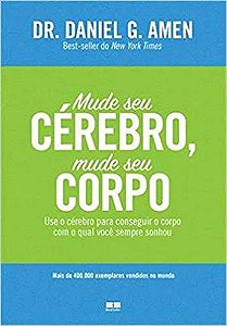 Mude Seu Cérebro, Mude Seu Corpo