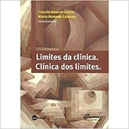 Limites da Clínica. Clínica dos Limites