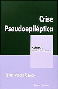 Crise Pseudoepiléptica