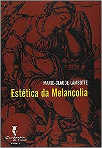 Estética da Melancolia