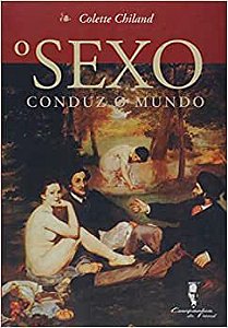 O Sexo Conduz o Mundo