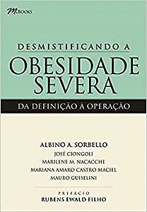 Desmistificando a Obesidade Severa