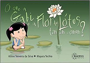 O Que a Gabi e a Flor de Lótus Tem em Comum?