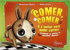 Comer, Comer é o Melhor Para Poder Correr!