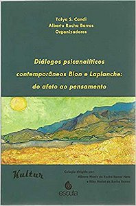 Diálogos Psicanalíticos Contemporâneos Bion e Laplanche