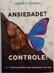 Ansiedade? Controle!