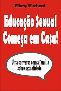 Educação Sexual Começa em Casa