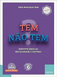 Tem Não Tem? Identificando as Necessidades Centrais