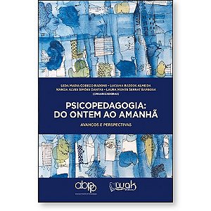 Psicopedagogia do Ontem ao Amanhã