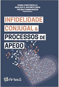 Infidelidade Conjugal e Processos de Apego