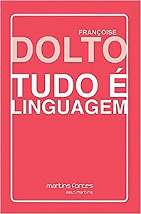 Tudo é Linguagem