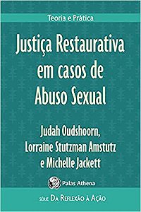 Justiça Restaurativa Em Casos De Abuso Sexual