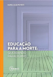 Educação Para a Morte: Quebrando Paradigmas