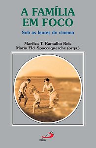 A Família em Foco - Sob as Lentes do Cinema