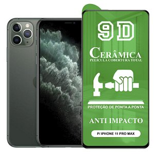 Película 9D Cerâmica Compatível com iPhone 11 Pro Max - Protetora Anti Impacto Queda Choque Shock Flexível Nano Gel
