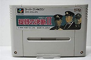 Teitoku no Ketsudan II - Famicom  Super Nintendo - JP Original ( USADO )