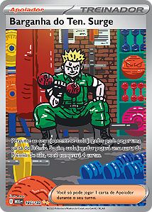 Barganha do Ten. Surge (185/132) ( Foil - Megaevolução NM )
