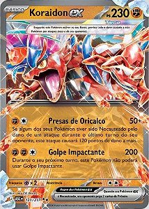 Koraidon ex (121/217) ( Foil - Heróis Excelsos NM )