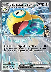 Dudunsparce ex do Lauro (164/217)( Foil - Heróis Excelsos NM )