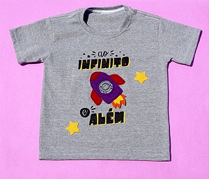 CAMISETA " AO INFINITO E ALÉM"