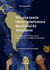 Por uma teoria latino-americana e decolonial do Jornalismo "SOS RIO GRANDE DO SUL"
