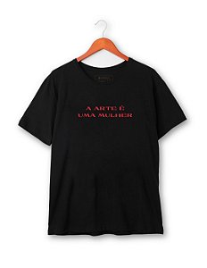 Camiseta A arte é uma mulher