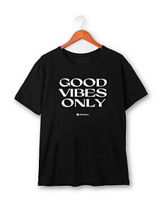 Camiseta Good Vibes Only