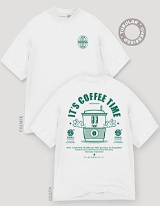 Camiseta Oversized Tubular It`s Coffee Time