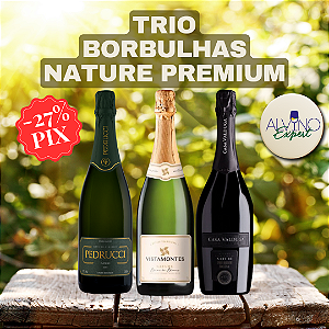 Kit Trio Borbulhas Nature Premium