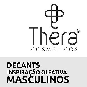 Decants - THERA - Inspiração Olfativa - MASCULINOS