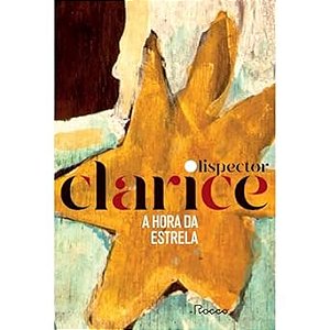 A HORA DA ESTRELA - 3º LIVRO DO 3º ANO DO ENSINO MÉDIO E TÉCNICO