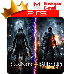 Bloodborne + Battlefield 4 Premium para PS5 em mídia digital