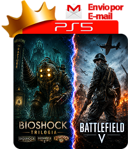 Bioshock Trilogia + Battlefield 5 Para ps5 em mídia digital